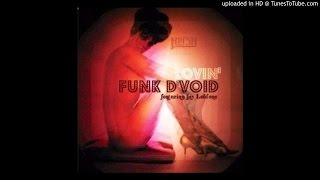 Funk D&#39;Void feat. Jay Leblone~Lovin&#39; [Your Body Mix]