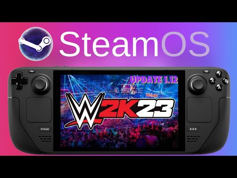 WWE 2K23 (Patch 1.12) | Steam Deck