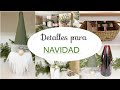 DETALLES NAVIDEÑOS para recibir la NAVIDAD 🎄 Diy Christmas ideas .