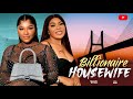 Billionaire housewife full movie destiny etiko ify ezeh  latest nigerian nollywood movie 2023