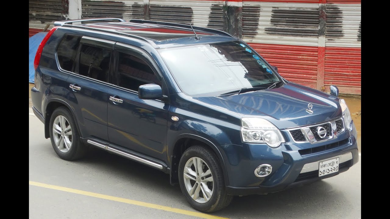 X Trail Sunroof 2010 Bhuiyan Car 01710957755 BD Used Car YouTube