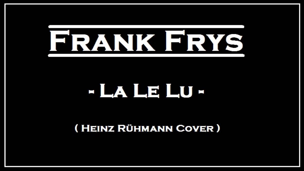 Heinz Rühmann La Le Lu Remix