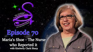 Seeking I / Marias Shoe - The Nurse who Reported it with Kimberly Clark Sharp