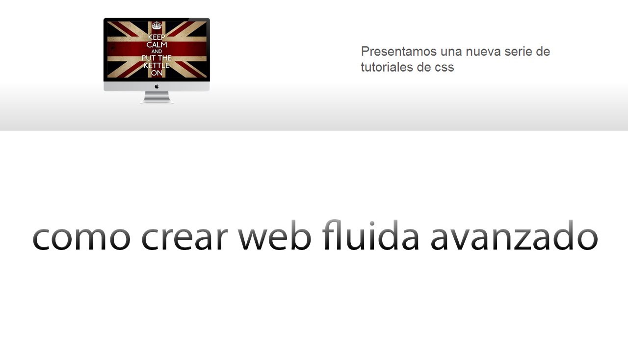 tutorial html y css | crear web fluida o flotante (responsive design) básico