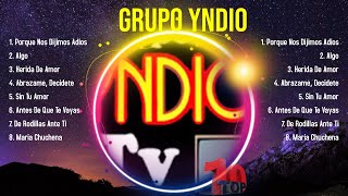 Greatest Hits Grupo Yndio álbum completo 2024 ~ Mejores artistas para escuchar 2024