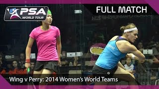 Squash : Full Match - WWT'14 Semis (HK v ENG) Tong Tsz Wing v Sarah-Jane Perry