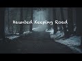 The legend of keeping road  canadas most haunted road