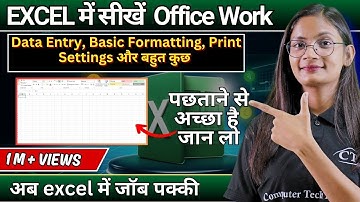Learn Excel for Office Work: Master Data Entry, Formatting & Printing | Computer Tech Academy