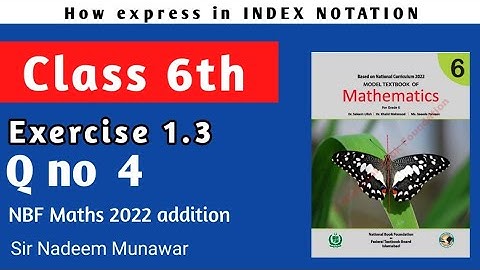 Class 6 Exercise 1.3 Q no 4 NBF Maths  Ex 1.3  federal  board New Book 2022  Sir Nadeem Munawar