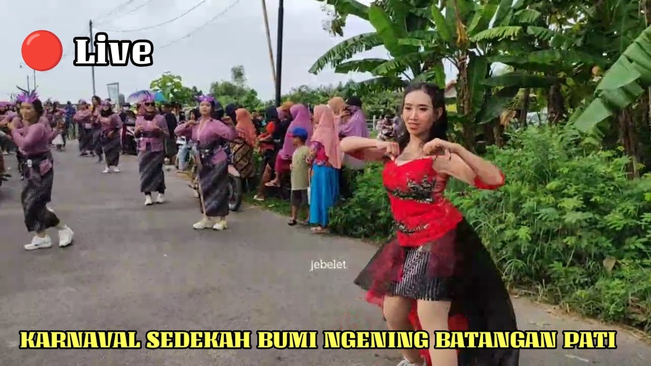 🔴 LIVE KARNAVAL SEDEKAH BUMI NGENING BATANGAN  PATI 2024