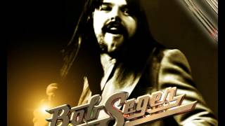 Bob Seger  - Her Strut