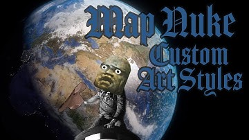 MapNuke - Custom Art Styles Tutorial