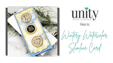 Unity Quick Tip: Wintery Watercolor Background Slimline Card