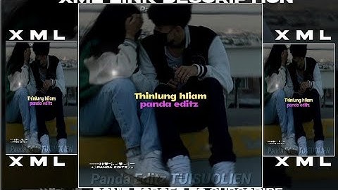 Mizo hla thar🔷Thinlung hliam🔷XML alight motion preset🥰 Check description xml link WhatsApp status 😍