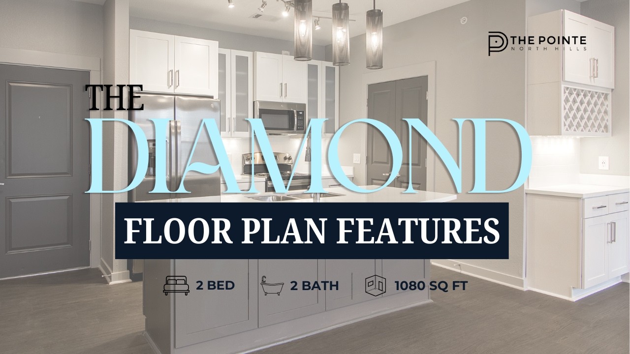 Diamond Floor Plan Features | Luxury Apartment | The Pointe North Hills | The Pointe North Hills