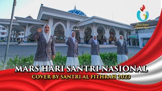 Mars Hari Santri Nasional || Cover By Santri Al Fithrah Surabaya 2023.