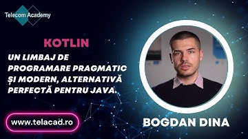 Bogdan Dina - Prezentare Kotlin Telecom Academy