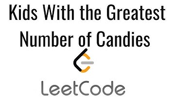 LeetCode - Kids With the Greatest Number of Candies in Python
