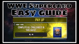 WWE SuperCard: Easy Guide for the Pay up quest! screenshot 3