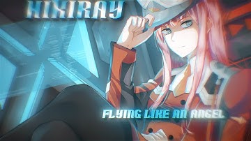 Hikiray - Flying like an angel(RIP Track)
