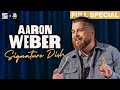 Aaron Weber | Signature Dish (Full Comedy Special)