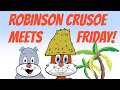 Robinson Crusoe Meets Friday