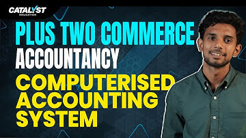 Plus Two Accountancy |  Computerized Accounting System — Meaning, Features & Advantages Explained!