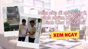 Mẫu cửa đi mở quay 2 cánh nhôm XINGFA nhập khẩu chính hãng tại Bình Chánh  - Cty Xingfa Việt Nam