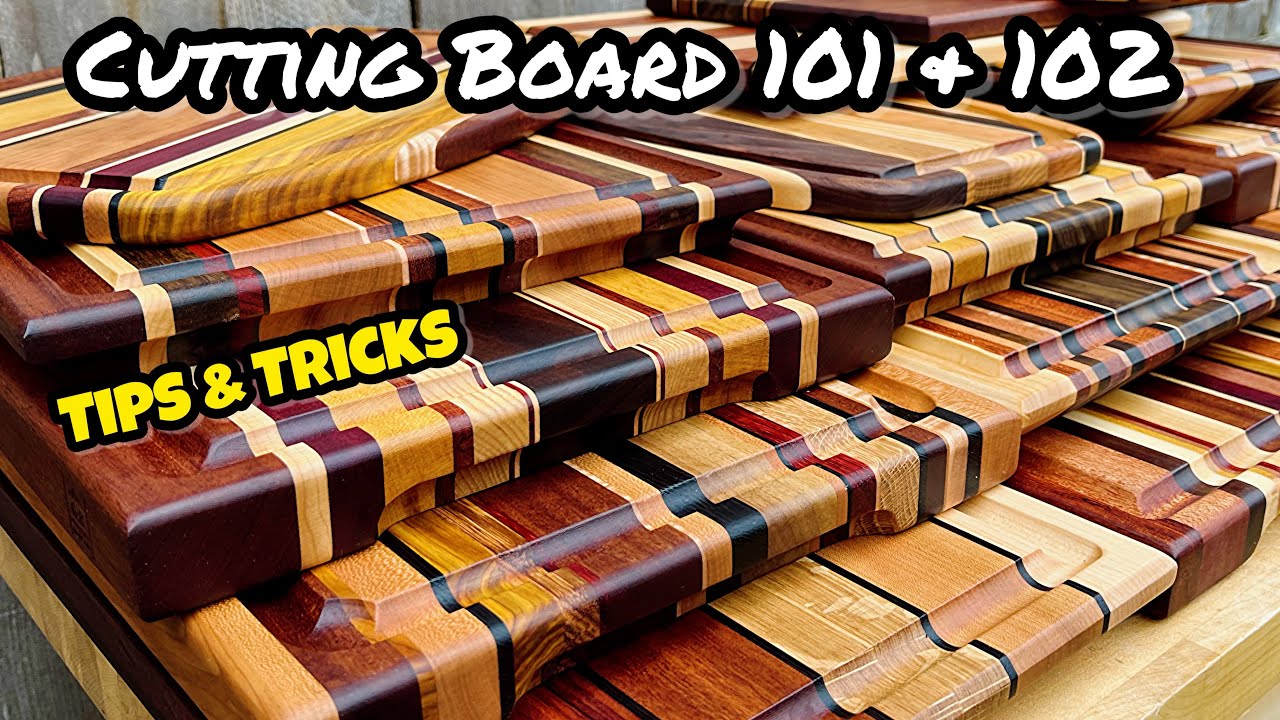 Cutting Board 101 & 102: How to Make a Cutting Board -Tips from Hundreds of  Boards Made 