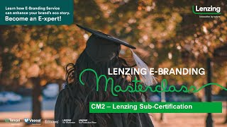 Masterclass CM2 Sub-Certification - French | Lenzing Group