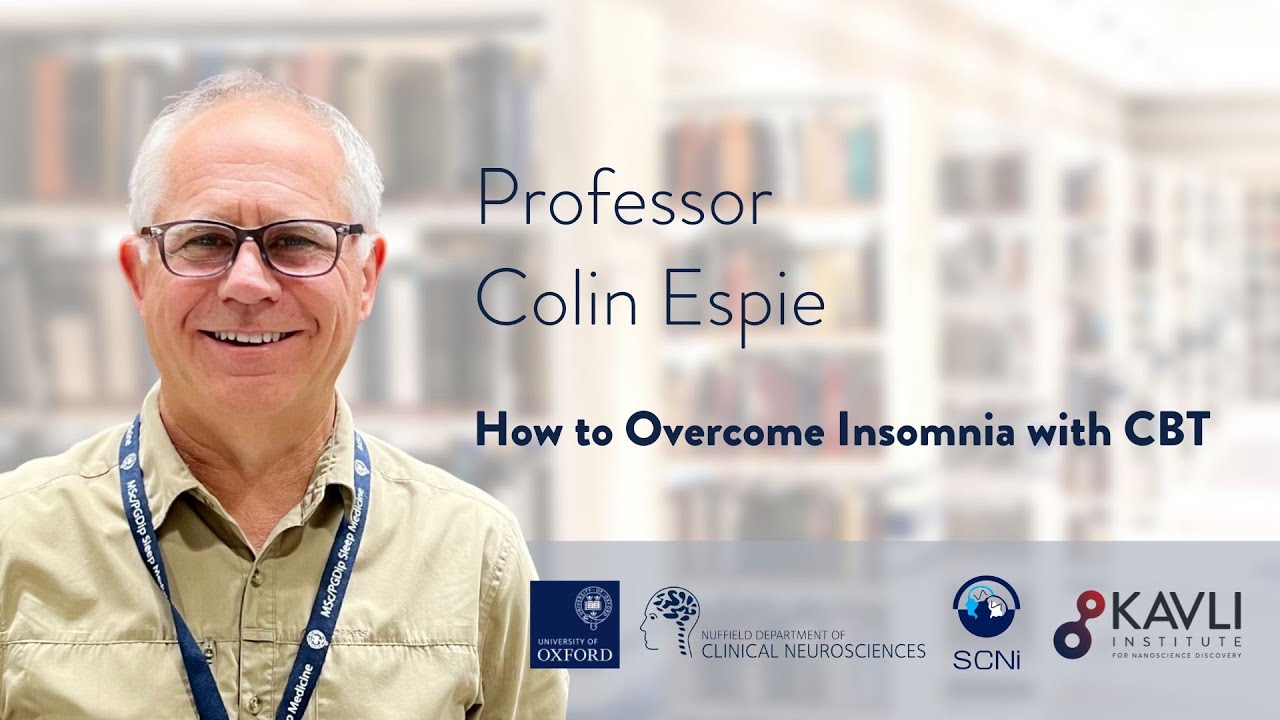 Colin Espie on How to Overcome Insomnia