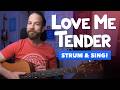 "Love Me Tender" – Strum &amp; Sing Guitar Lesson