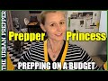 Prepper Princess: Prepping On A Budget