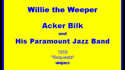 Acker Bilk PJB 1958  Willie The Weeper