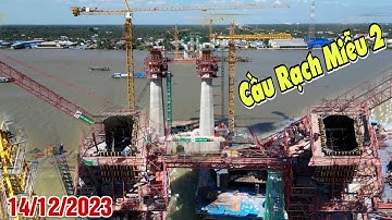 Toàn Cảnh Cầu Rạch Miễu 2 Khu Vực Cầu Chính Và Cầu Phụ ( Bình Đức - Thới Sơn - Phú Túc )