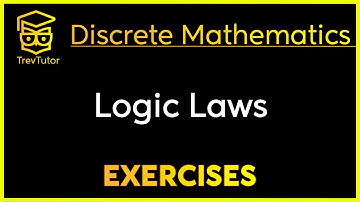 [Discrete Mathematics] Logic Laws Examples 2