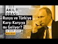 Akıl Odası - Dağlık Karabağ, Türkiye-Rusya çatışmasına mı evrildi?