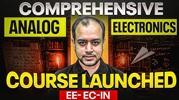 Launch of Comprehensive Analog Circuits Course for EE,EC,IN | Ab banega Analog Aasaan | Ankit Goyal