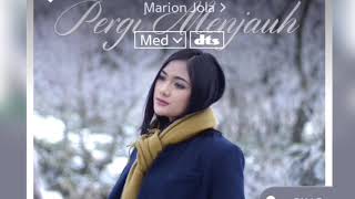 Download Lagu Marion Jola Pergi Menjauh MP3 Marion Jola Pergi Menjauh