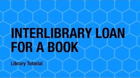 Tutorial: Interlibrary loan for a book