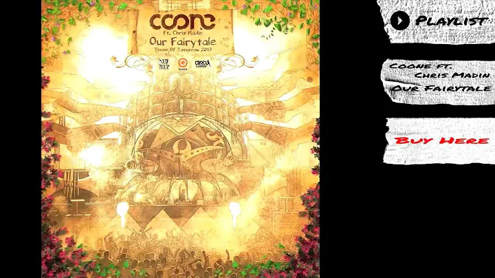 Coone feat. Chris Madin - "Our Fairytale (Theme of...