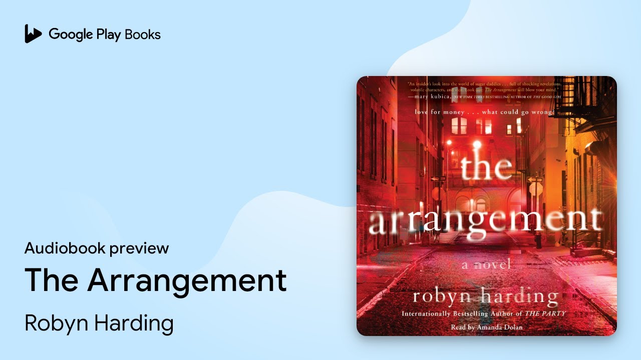 The Arrangement by Robyn Harding · Audiobook preview