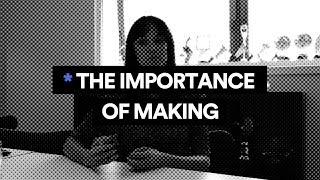 Adcan The Importance Of Making