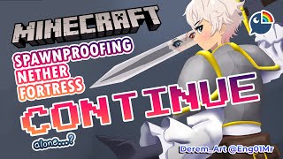 【Minecraft】 My spawnproofing battle isn't over yet - ID Server【 NIJISANJI | Derem Kado 】