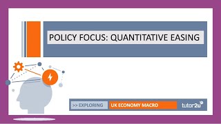 UK Economy - Policy Focus - Quantitative Easing