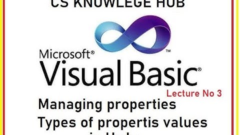 managing properties of objects in visual basic , types of properties values in visual basic in Urdu