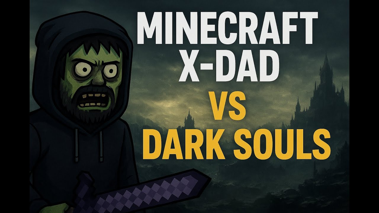 X-dad playing Dark souls 2# Undead burg