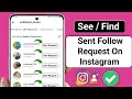 How To See Sent Request on Instagram [Easy Method ]