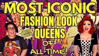 Most ICONIC Fashion Look Queens of ALLTIME! | Honest Drag Race Review & Ranking | Mera Mangle