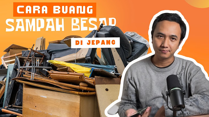 Cara buang sampah besar di Jepang